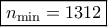 \boxed{n_{\rm min}=1312}