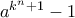 a^{k^n+1}-1