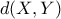 d(X,Y)
