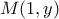 \displaystyle{M(1,y)}