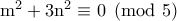 \rm m^2+3n^2\equiv 0\pmod 5