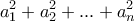 \displaystyle a_1^2+a_2^2+...+a_n^2