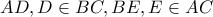 AD,D&isin;BC,BE,E&isin;AC