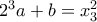 2^3a+b=x_3^2