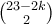 \binom{23-2k}{2}