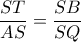  \dfrac {ST}{AS}= \dfrac {SB}{SQ}