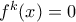 f^k(x)=0