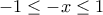 -1&le;-x&le;1