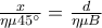 \frac{x}{{\eta \mu 45^\circ }} = \frac{d}{{\eta \mu B}}