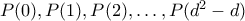 P(0),P(1),P(2),\dots,P(d^2-d)