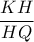  \dfrac{KH}{HQ}