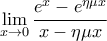 \displaystyle{ 
\mathop {\lim }\limits_{x \to 0} \frac{{e^x  - e^{\eta \mu x} }}{{x - \eta \mu x}} 
}