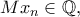 Mx_n\in \mathbb {Q}, 
