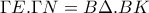 \Gamma E.\Gamma N=B\Delta .BK