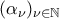 \displaystyle{(\alpha_{\nu})_{\nu\in \mathbb{N} } }