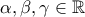 \alpha,\beta,\gamma\in{\mathbb{R}}