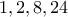1,2,8,24