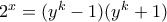 2^x=(y^k-1)(y^k+1)