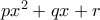 px^2+qx+r