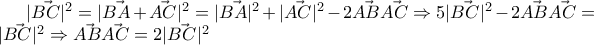 |\vec{BC}|^{2}=|\vec{BA}+\vec{AC}|^{2}=|\vec{BA}|^{2}+|\vec{AC}|^{2}-2\vec{AB}\vec{AC}\Rightarrow 5|\vec{BC}|^{2}-2\vec{AB}\vec{AC}=|\vec{BC}|^{2}\Rightarrow \vec{AB}\vec{AC}=2|\vec{BC}|^{2}