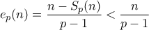 e_p(n)=\dfrac {n-S_p(n)}{p-1}<\dfrac{n}{p-1}}