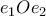 \displaystyle{e_1Oe_2}
