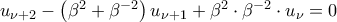 u_{\nu+2}-\left(\beta^2+\beta^{-2}\right)u_{\nu+1}+\beta^2\cdot \beta^{-2}\cdot u_{\nu}=0