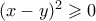 (x-y)^2 \geqslant 0