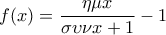 \displaystyle{f(x) = \frac{{\eta \mu x}}{{\sigma \upsilon \nu x + 1}} - 1}