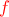 {\color{red}f}