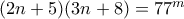 (2n+5)(3n+8)=77^m (2n+5)(3n+8)=77^m