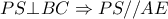\displaystyle PS \bot BC \Rightarrow PS//AE