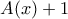 A(x)+1 A(x)+1