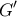 \displaystyle{G{'}}