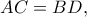 AC=BD,