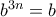 b^{3n}=b