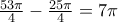 \frac {53\pi}{4}- \frac {25 \pi}{4}=7\pi