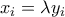 {x_i }  = \lambda {y_i}