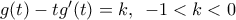 g(t)-tg'(t)=k,\,\,\,-1<k<0
