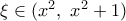 \xi \in ({{x}^{2}},\,\,{{x}^{2}}+1)