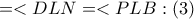 =<DLN=<PLB:(3) =<DLN=<PLB:(3)
