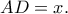 AD=x.