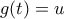 \displaystyle g(t)=u