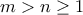 m>n\geq 1
