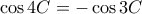 \cos 4C = -\cos 3C 