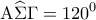\displaystyle{{\rm A}\widehat \Sigma \Gamma  = {120^0}}