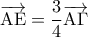 \displaystyle{ 
\overrightarrow {{\rm A}{\rm E}}  = \frac{3}{4}\overrightarrow {{\rm A}\Gamma }  
}