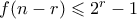 f(n-r) \leqslant 2^{r} - 1