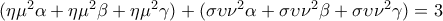 (\eta \mu^2 \alpha + \eta \mu^2 \beta + \eta \mu^2 \gamma ) + ( \sigma \upsilon \nu^2 \alpha + \sigma \upsilon \nu^2 \beta + \sigma \upsilon \nu^2 \gamma  ) = 3