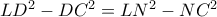 LD^2-DC^2 = LN^2-NC^2